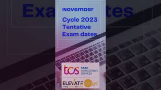 !! #TCS elevate wings1 November 2023 Tentetive Exam Dates.!!#tcselevatewings1  #tcsdigital