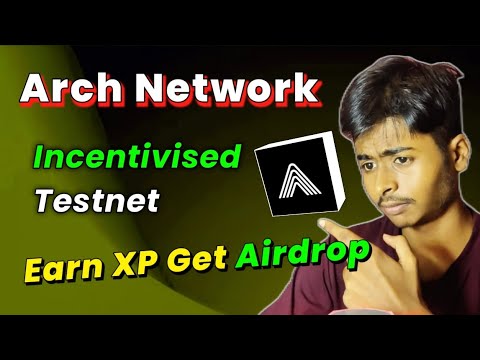 🪂Earn Points Get $ARCH Airdrop | Arch Network 100% Confirmed Airdrop Detail Guide