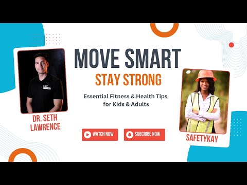 SafetyKay – Move Smart, Stay Strong: Essential Fitness & Health Tips for Adults and Children