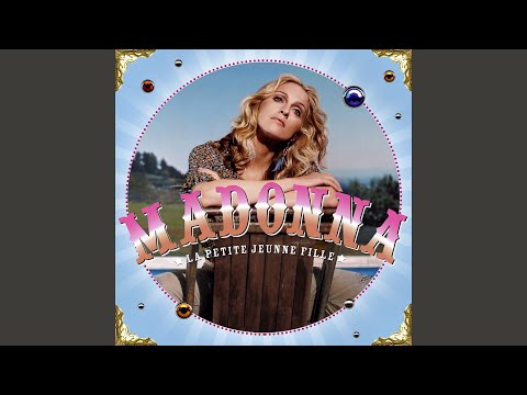 Madonna - La Petite Jeune Fille (Final Mix)