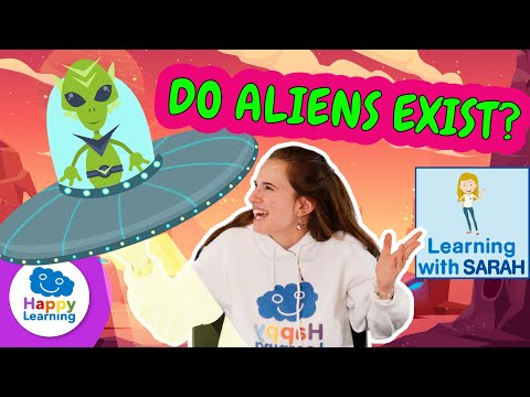 DO EXTRATERRESTRIALS EXIST? | LEARN WITH SARAH | Happy Learning 👽🌟🚀