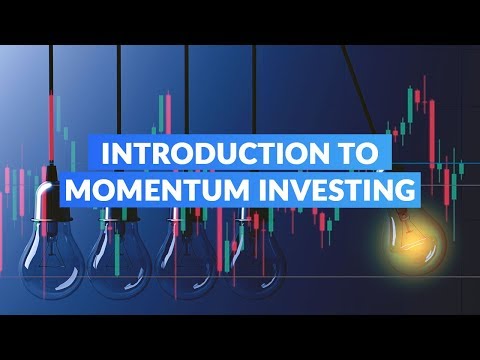 Introduction to Momentum Investing