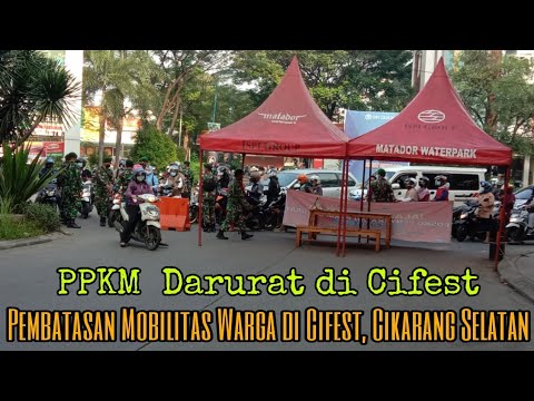 Cifest di Tutup Akses keluar Masuk | PPKM Darurat di Cifest Cikarang Selatan