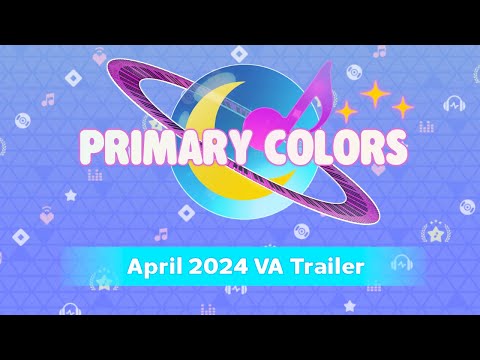 Primary Colors April 2024 Unit VA Trailer