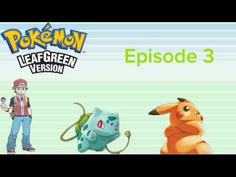 Pokémon LeafGreen: Viridian Forest