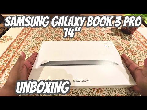 Samsung Galaxy Book 3 Pro 14" - Unboxing