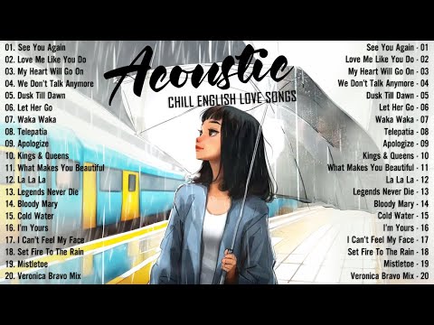 Chill English Acoustic Love Songs 2024 ♨️ Best Acoustic Songs 2024 Cover ♨️ Top Chill Acoustic Music