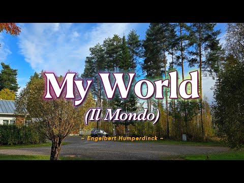 MY WORLD (IL MONDO) - (Karaoke Version) - in the style of Engelbert Humperdinck