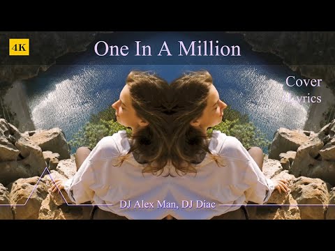 One In A Million + Lyrics | Cover ☛ DJ Alex Man, DJ Diac, The Trendy | Datca Peninsula (Turkey)