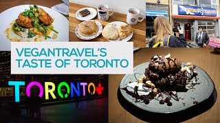 VeganTravel's Taste of Toronto