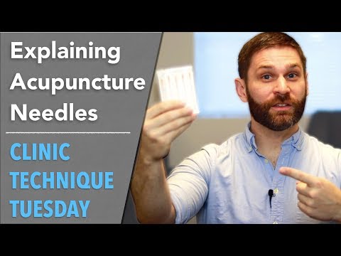 How to Explain Acupuncture Needles to Your Patients | Clinic Technique Tuesday #1