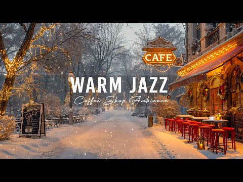 Warm Jazz with a Snowy Holiday Ambience for A Relaxing Day - Gentle Winter Jazz in Cozy Coffee Shop