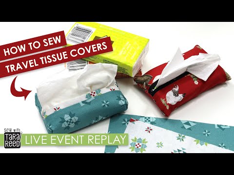 How to Sew Travel Tissue Holders - a Quick and Easy Project for the Holidays