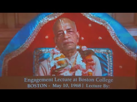 Engagement Lecture at Boston College by HDG A. C. Bhaktivedanta Swami Prabhupada