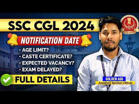 SSC CGL 2024 Notification 📣 | Age Limit, Caste Certificate, Vacancy etc | #ssc #viral