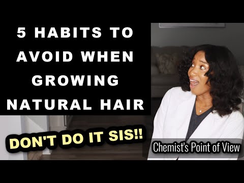 5 HABITS TO AVOID WHEN GROWING NATURAL HAIR!