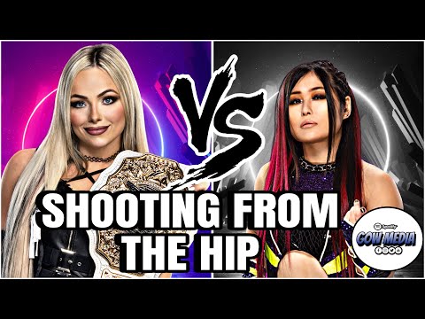 SHOOTING FROM THE HIP : Liv Morgan x Iyo Sky | GENERATION OF WRESTLING PODCAST