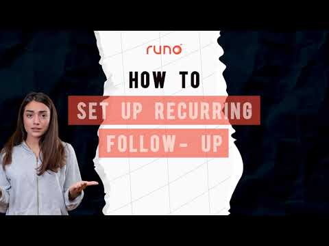 How to set-up recurring follow-ups | Mobile App | Runo