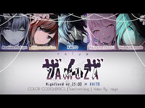 [FW-! GAME SIZE] Zamuza (ザムザ) ― Nightcord at 25:00 × KAITO | COLOR CODED Lyrics [kan/rom/eng]