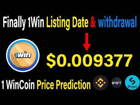 Finally 1Win Listing Date & withdrawal | 1Win New Eligibility Criteria|1WinCoin Price Prediction