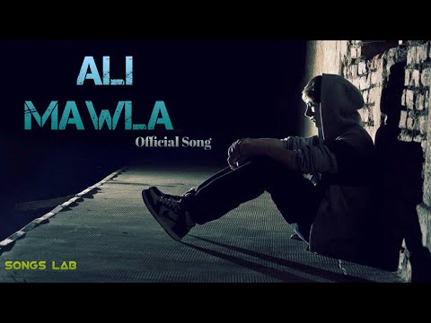 Ali Mawla (Official Music)@SongsLab-x