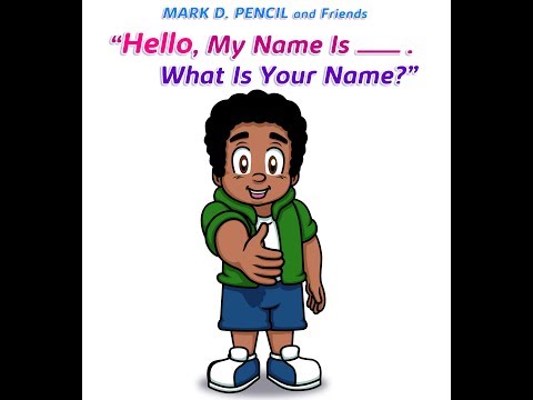 Hello! My Name Is ___.  What Is Your Name? (Long Version)