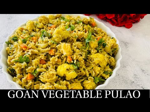 Goan Green Vegetable Pulao Recipe | Paneer Pulao Recipe | Vegetable Pulao | Goan Recipes - Natasha