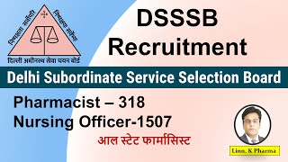 DSSSB Pharmacist, Nursing Officer Vacancy 2024 || DSSSB Recruitment 2024 || DSSSB latest Notice