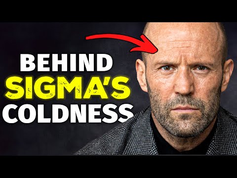 Why Sigma Males Seem So Cold