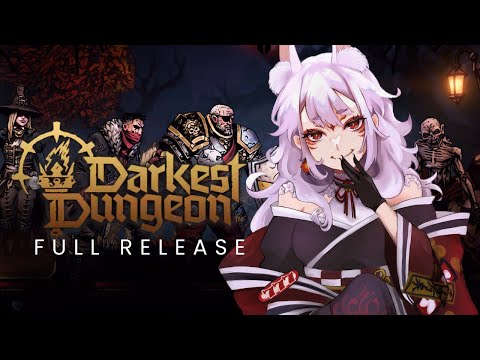 【DARKEST DUNGEON 2】CAN WE BEAT ACT 2 TODAY?【NINA KOSAKA - NIJISANJI EN】