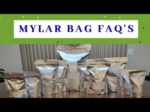 Mylar bag FAQ's