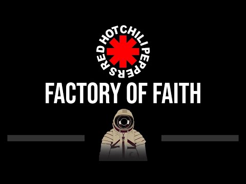 Red Hot Chili Peppers • Factory Of Faith (CC) (Upgraded Video) 🎤 [Karaoke] [Instrumental]