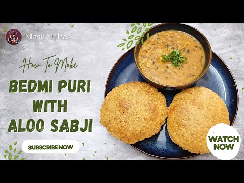 Bedmi Puri and Aloo ki Sabji | Easy Recipe Urad Dal Puri with Aloo Sabji