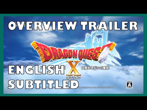 Dragon Quest X Online (Wii) -Version 1.0 Overview Trailer (Subtitled)