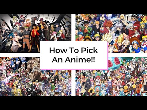 How To Pick The Right Anime