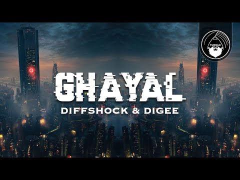 Ghayal - Diffshock & Digee | Welupt Records | Turban Trap