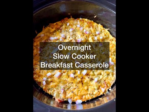 Overnight Slow Cooker Breakfast Casserole