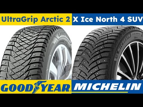 Goodyear UltraGrip Arctic 2 vs Michelin X Ice North 4 SUV