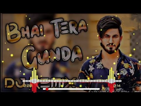 Bhai Tera Gunda Se Dabke Yo Reh Ni Sakta Dj Remix | DJ Sonu Kaithal  | New Haryanvi Song Remix