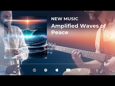 Guitar and Flute Meditation - Haitch Music - 'Amplified Waves of Peace' (Official Video)