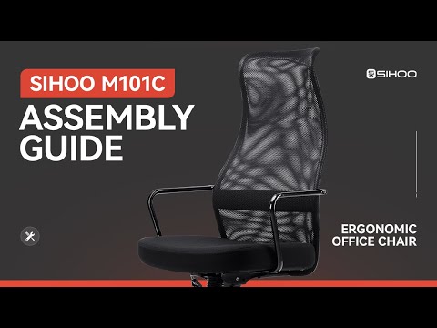 Sihoo M101C High-Back Ergonomic Office Chair Assembly Guide