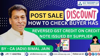 Post Sale Discounts - How to check Buyer has reversed GST Credit on Credit Note issued by Supplier