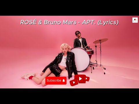 ROSÉ & Bruno Mars - APT. - Lyrics