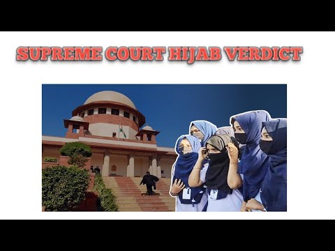 SUPREME COURT HIJAB VERDICT #supremecourt #hijab #currentaffairs