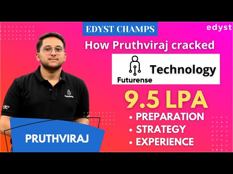 Edyst Champs - Pruthviraj | 9.5 LPA+ | Futurense