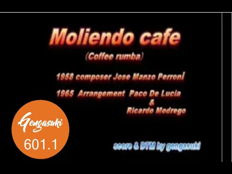 Moliendo cafe （Coffee rumba） score & DTM