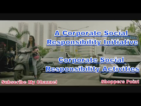 A corporate social responsibility initiative ll corporate social responsibility activities