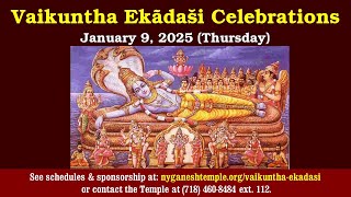 Vaikuntha Ekadasi - Dwãra Pooja, Sahasranãma Pãrãyanam, Upachara, Hãrati - 7:40 am EST - 01092025