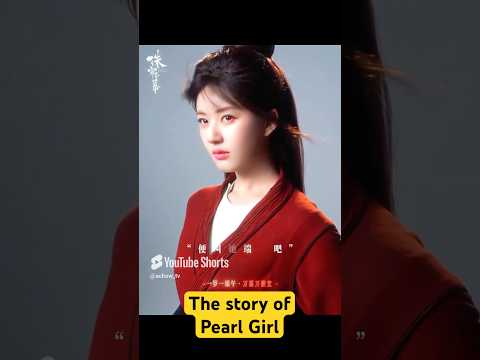 Zhao Lusi: "The story of Pearl Girl" #zhaolusi #chinesedrama #chinesedrama  #entertainment #achowtv