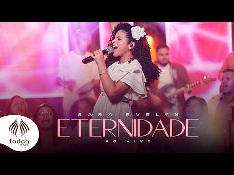 Sara Evelyn | Eternidade [Clipe Oficial]